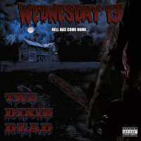 CDWednesday 13 / Dixie Dead