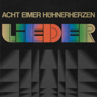 CDAcht Eimer Huhnerherzen / Lieder