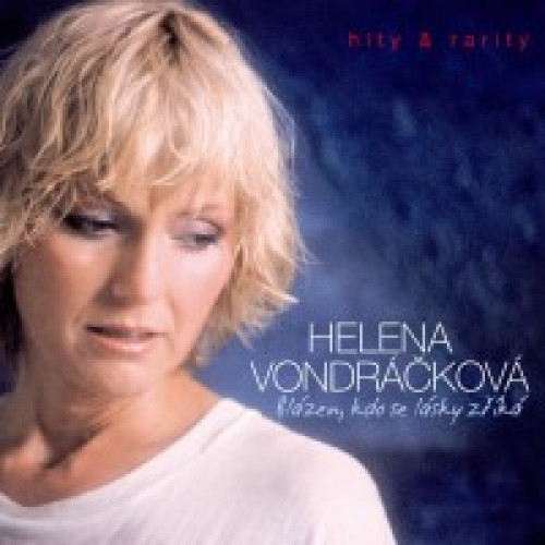 CD / Vondr��kov� Helena / Bl�zen,kdo se l�sky z��k� / hity / rarity
