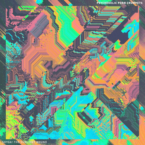 CD / Psychedelic Porn Crumpets / Shyga!The Sunlight Mound