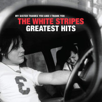 CDWhite Stripes / White Stripes Greatest Hits