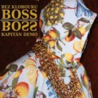 CDKapit�n Demo / Bez klobouku Boss / Digipack