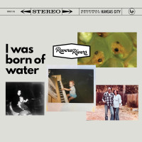 CDRivers Revere / I Was Born Of Water