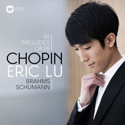 CD / Lu Eric / Chopin:24 Preludes Op.28