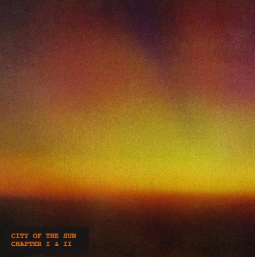 LP / City Of The Sun / Chapters I & II / Vinyl