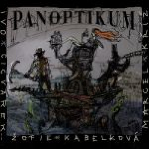 CD / Cicv�rek,Kabelkov�,K�� / Panoptikum