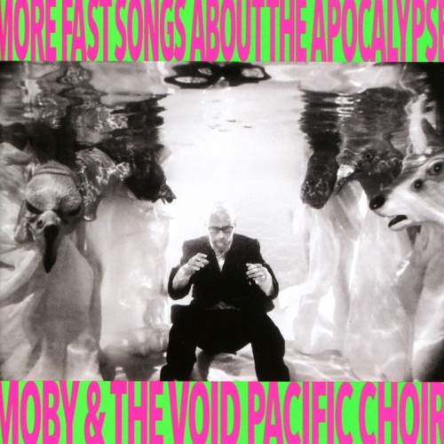 LP / Moby & Void Pacific Choir / More Fast Songs About The... / Vinyl