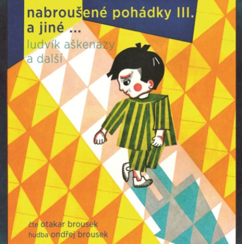 CD / A�kenazy Ludv�k / Nabrou�en� poh�dky a jin� macourkoviny III.