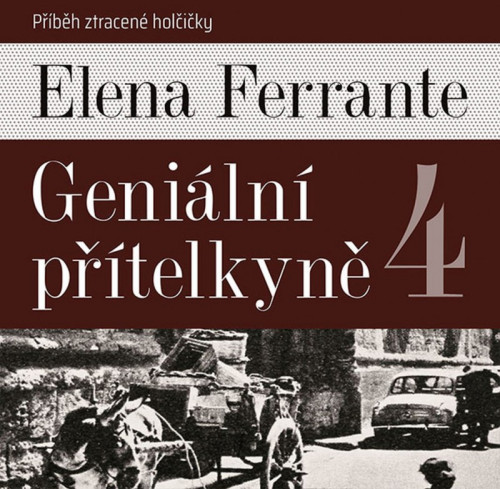 2CD / Ferrante Elena / Geni�ln� p��telkyn� 4 / MP3 / 2CD