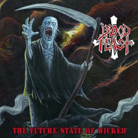 CDBlood Feast / Future State Of Wicked