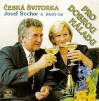 CDSochor Josef/�esk� �vitorka / Pro dobrou n�ladu