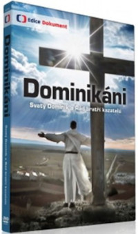 DVDDokument / Dominik�ni:��d brat�� kazatel�