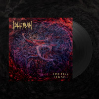 LPIdle Ruin / Fell Tyrant / Vinyl