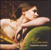 CDPeyroux Madeleine / Half The Perfect World