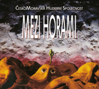 CD�echomor / Mezi horami / Digipack