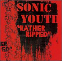 CDSonic Youth / Rather Ripped