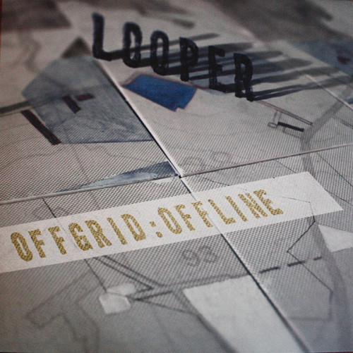 LP / Looper / Offgrid: Offline / Vinyl