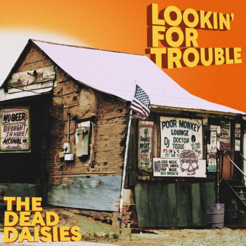 CD / Dead Daisies / Lookin' For Trouble / Digipack