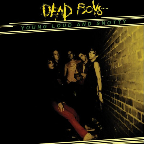 CD / Dead Boys / Young,Loud And Snotty