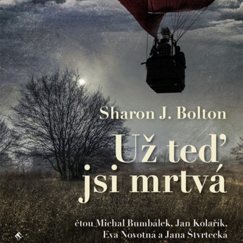 CD / Bolton Sharon J. / U� te� jsi mrtv� / Mp3
