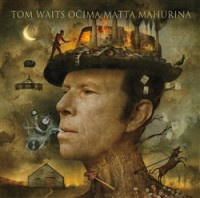 KNIWaits Tom / Tom Waits o�ima Matta Mahurina / Kniha