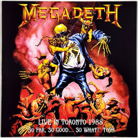 LPMegadeth / Live In Toronto 1988 So Far,So Good... / Vinyl