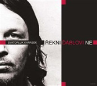 2CDKar�sek Svatopluk / �ekni ��blovi ne / �ek's u� ��blovi ne? / 2CD