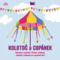 CDKoloto� a cop�nek / Upleten� z pov�d�n�,��kanek,p�sni�ek,...