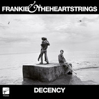 CDFrankie & The Heartstrings / Decency / Digipack