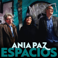 CDAnia Paz Trio / Espacios