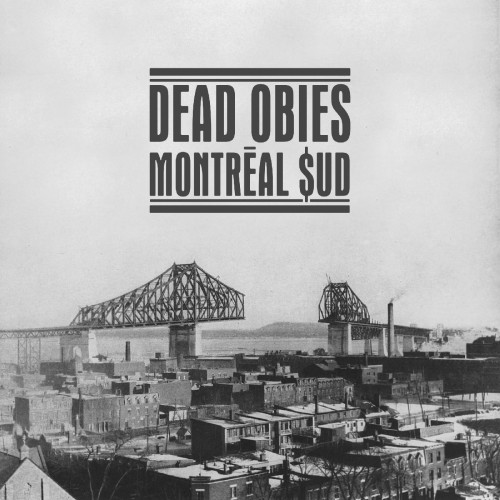 CD / Dead Obies / Montreal $Ud / Digipack