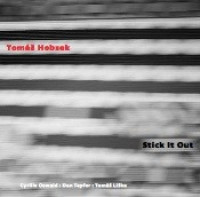 CDHobzek Tom� / Stick It Out