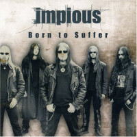 CDImpious / Born To Suffer