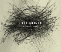 CDExit North / Anyway, Still