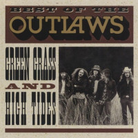 CDOutlaws / Best of the Outlaws:Green Grass and High Tides