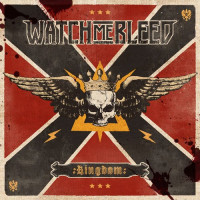 CDWatch Me Bleed / Kingdom