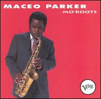CDParker Maceo / Mo'Roots