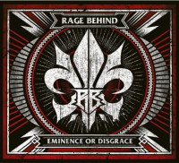 CDRage Behind / Eminence Or Disgrace