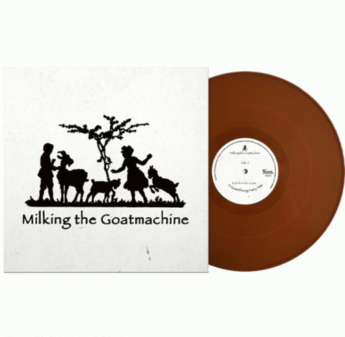 LP / Milking The Goatmachine / Back From The Goats / Brown / Vinyl