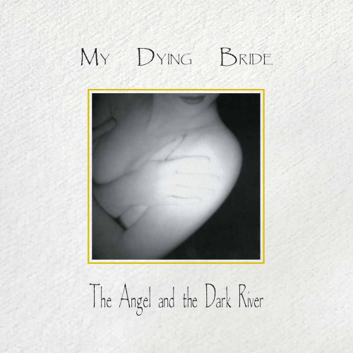 CD / My Dying Bride / Angel And The Dark River / Reedice / Digipack