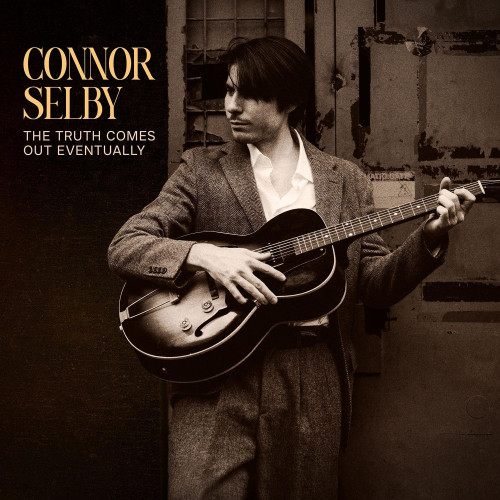 CD / Selby Connor / Truth Comes Out Eventually