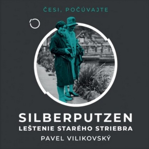 CD / Vilikovsk� Pavel / Silberputzen:Le�tenie star�ho striebra