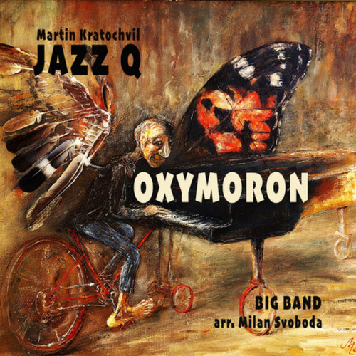 CD / Kratochv�l Martin & Jazz Q / Oxymoron / Digipack