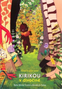 DVDFILM / Kirikou v divo�in� / Kirikou And The Wild Beasts