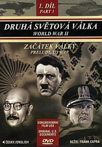 DVDDokument / Druh� sv�tov� v�lka / 1. / :Za��tek v�lky