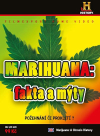 DVDDokument / Marihuana:Fakta a m�ty