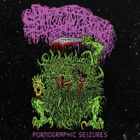 LPSanguisugabogg / Pornographic Seizures / EP / Vinyl
