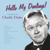 CDDrake Charlie / Hello My Darlings