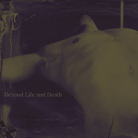 CDNoeta / Beyond Life And Death