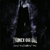 CDDance Or Die / Nostradamnation